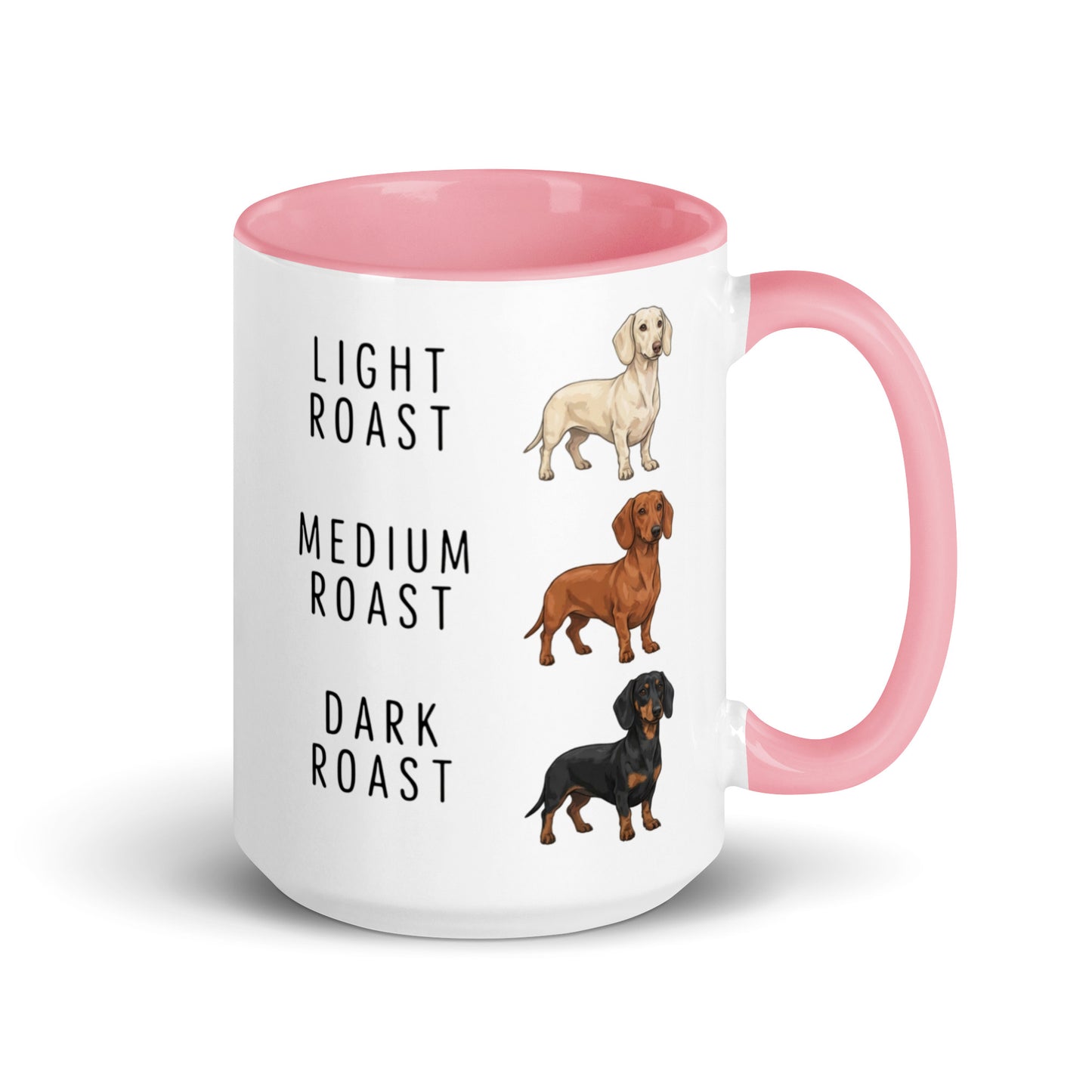 Dachshund Coffee Roast Mug . Pink 15 oz