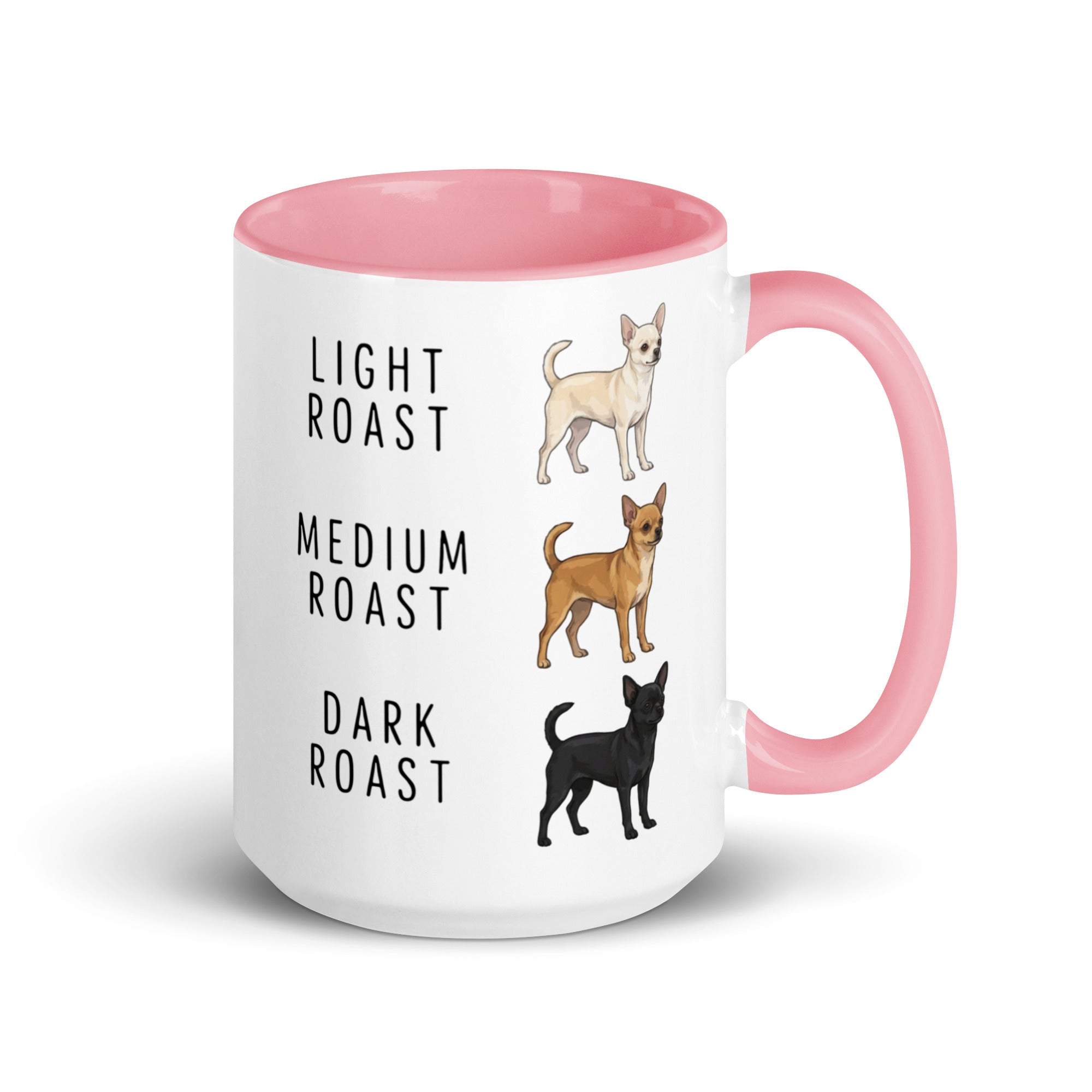 Chihuahua Coffee Roast Mug . Pink 15 oz