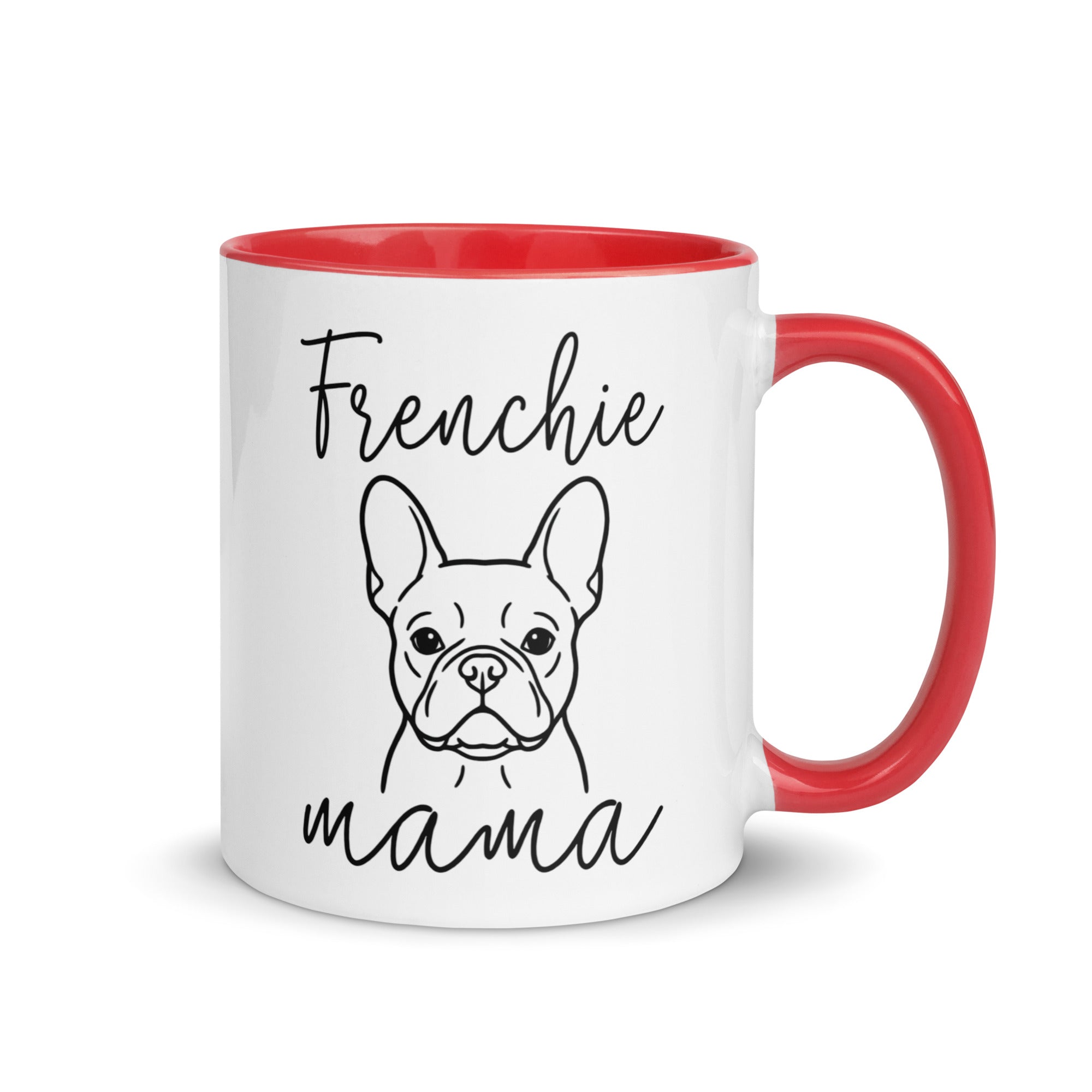 French Bulldog Frenchie Mama Mode Mug . Red 11 oz