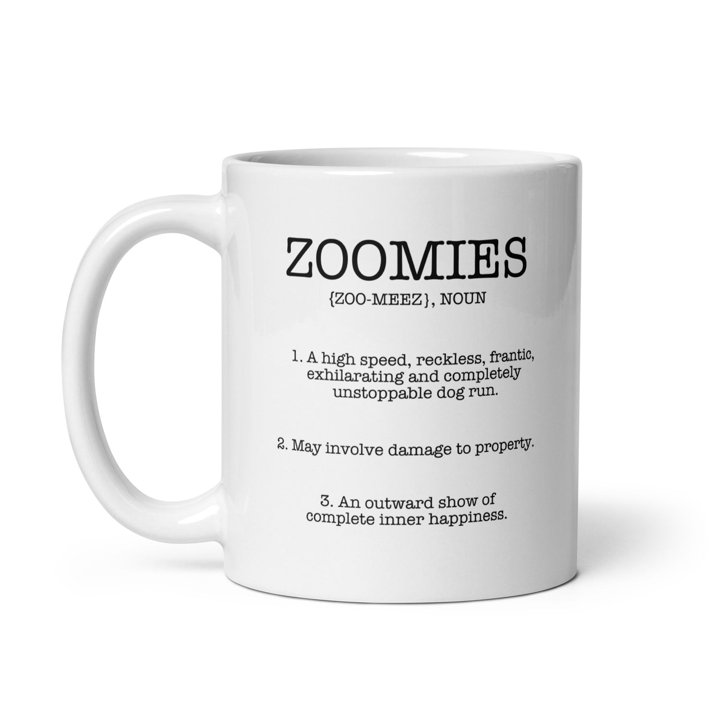 Zoomies Definition White Glossy Mug