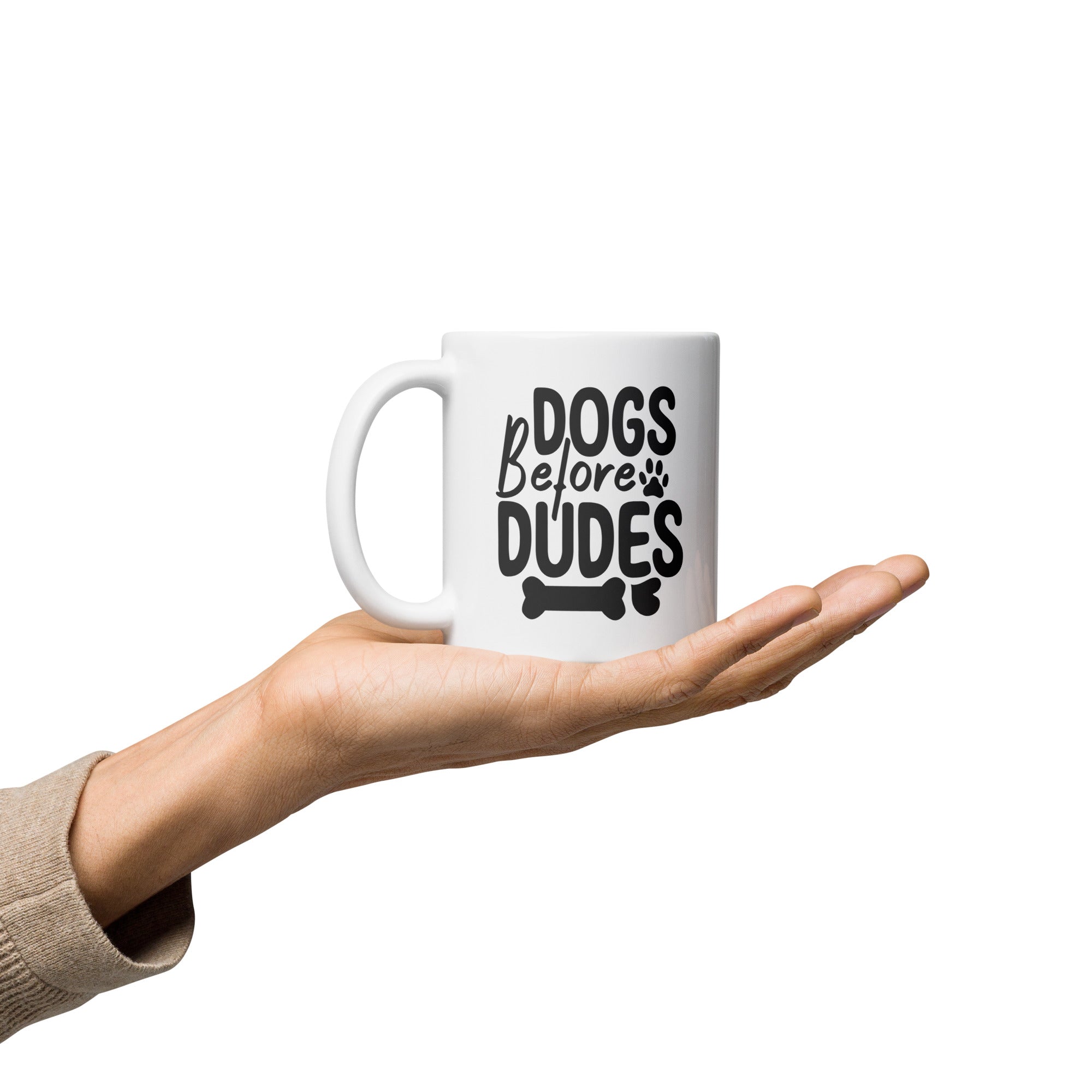 Dogs Before Dudes White Glossy Mug