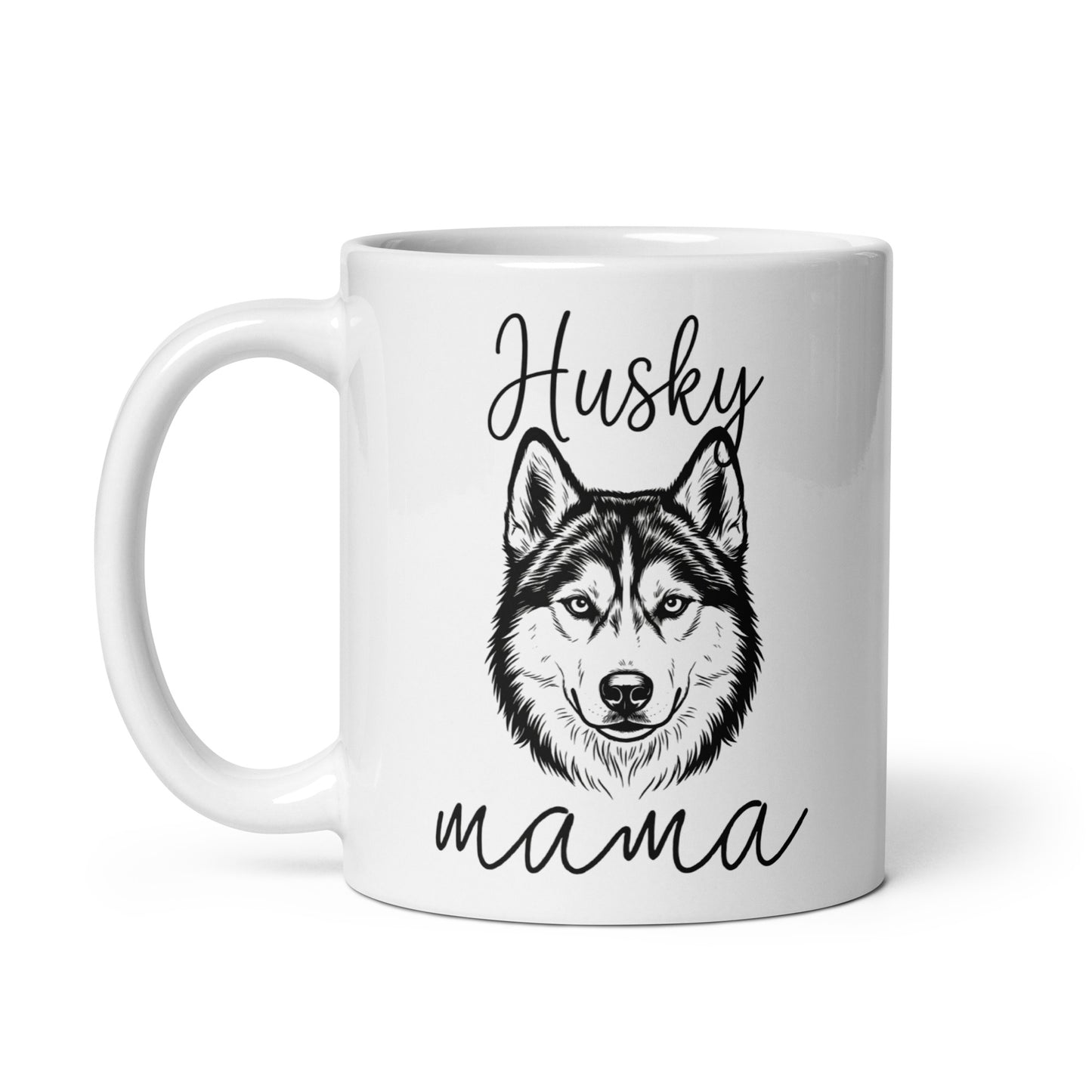 Husky Mama Mode White Glossy Mug .