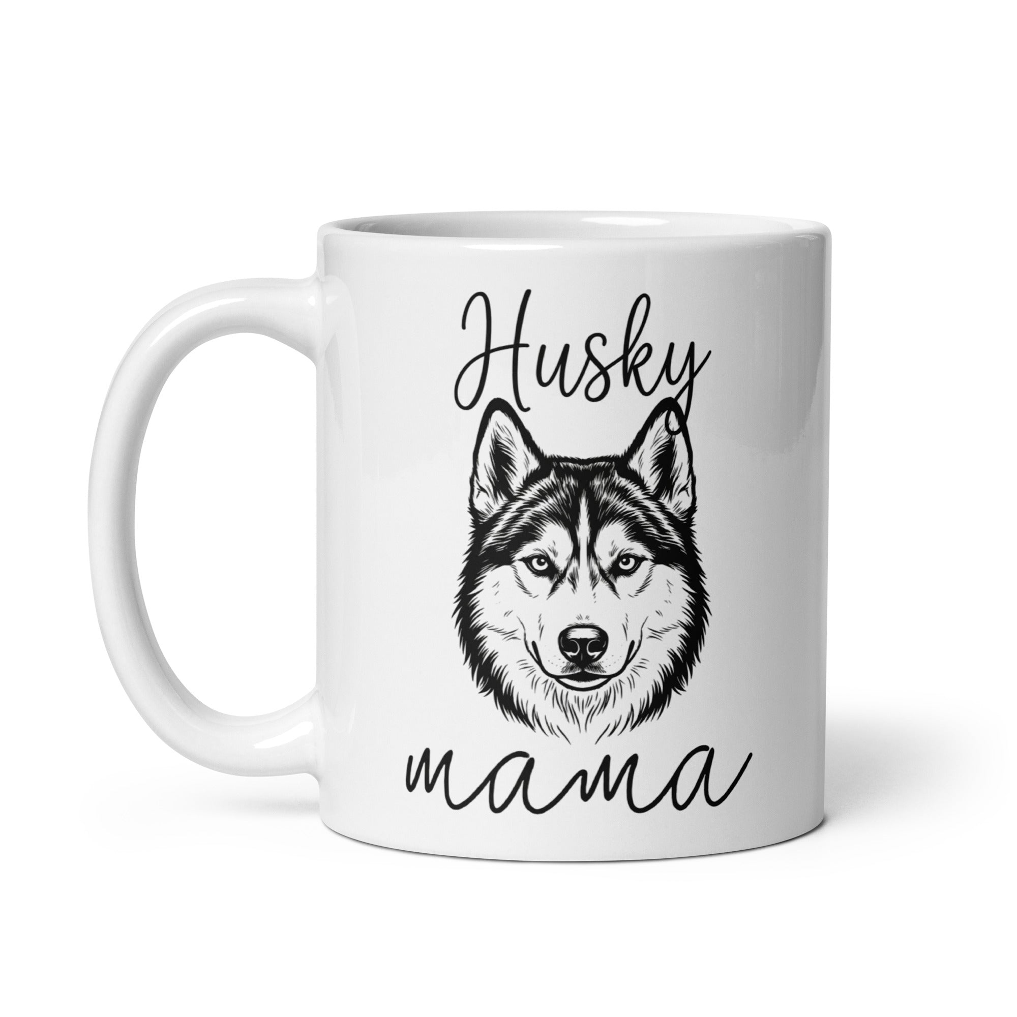 Husky Mama Mode White Glossy Mug .