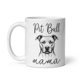 Pit Bull Mama Mode White Glossy Mug .