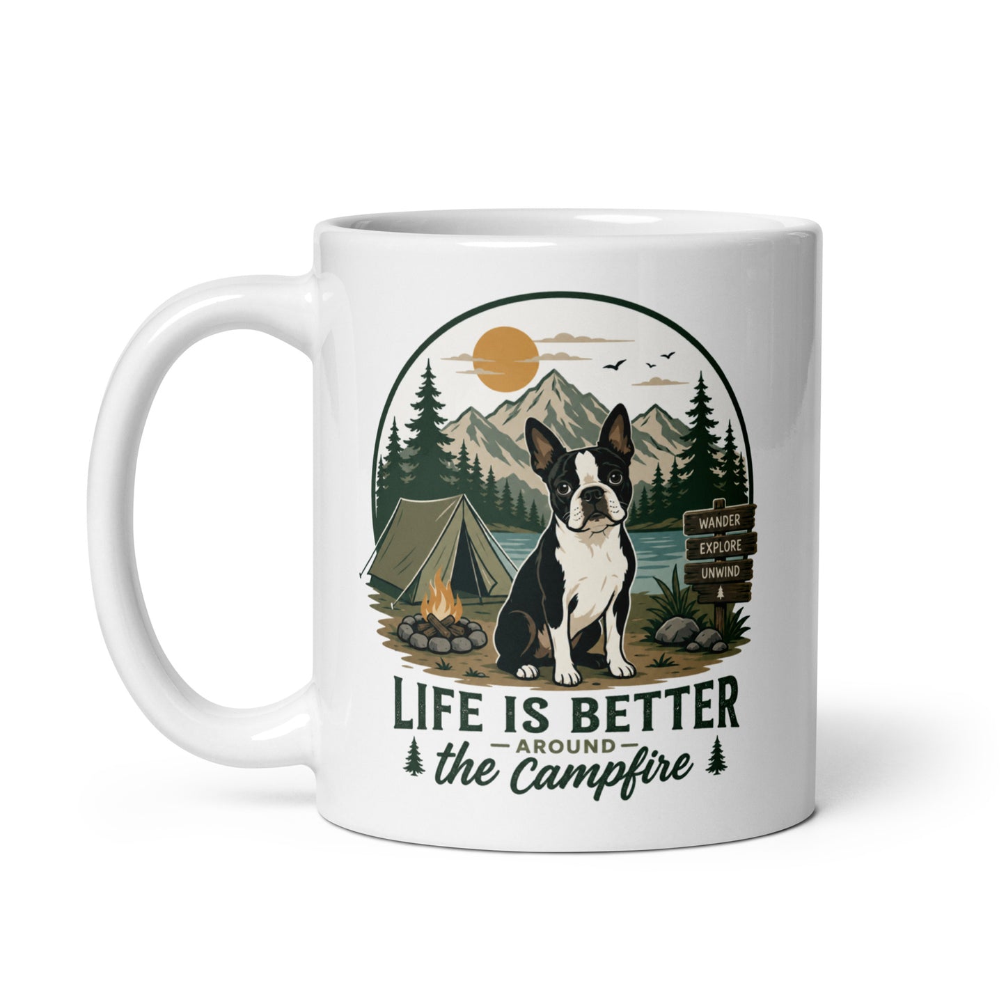 Life Is Better Around the Campfire Boston Terrier Mug, Camping Dog Lover White Glossy Mug .