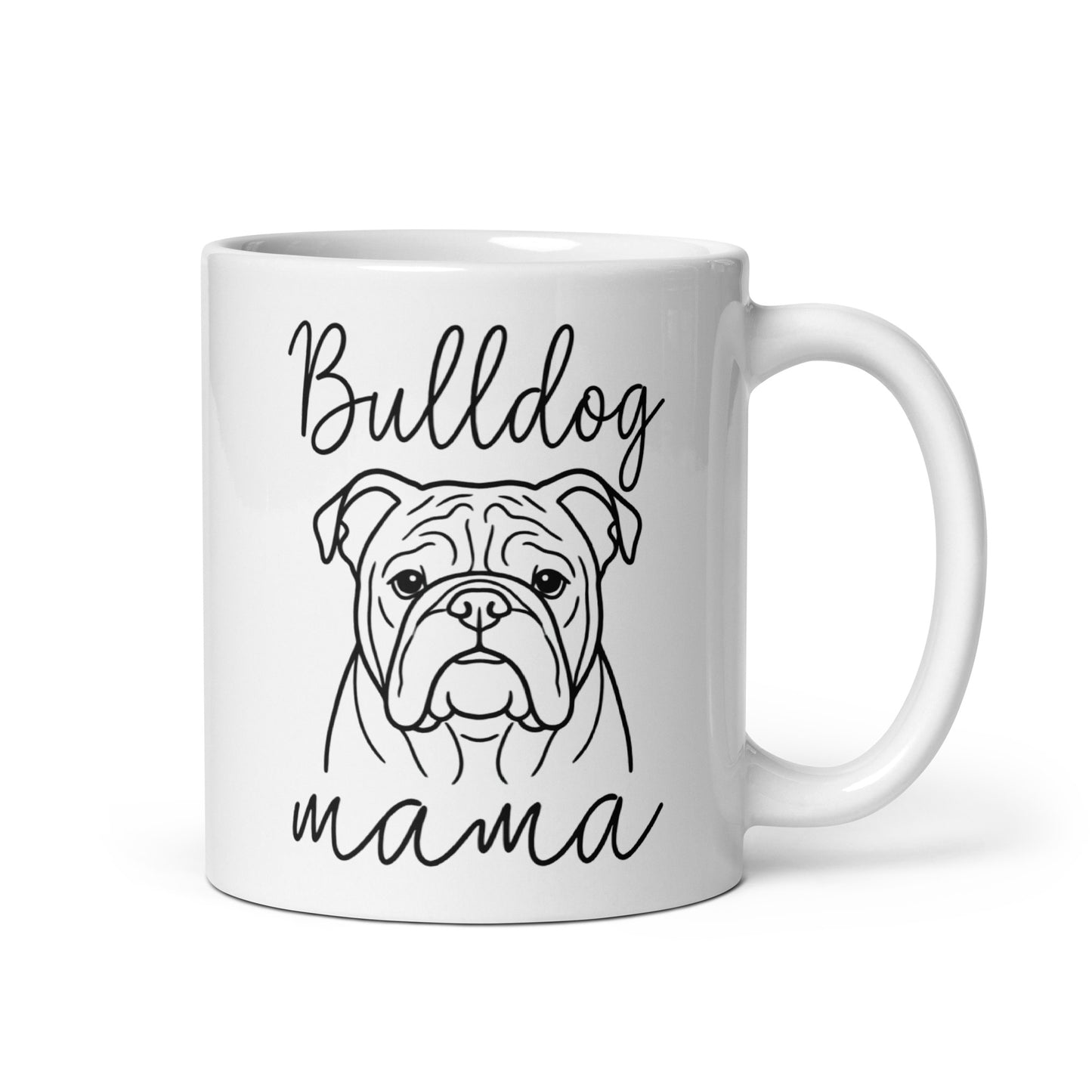English Bulldog Mama Mode Mug . 11 oz