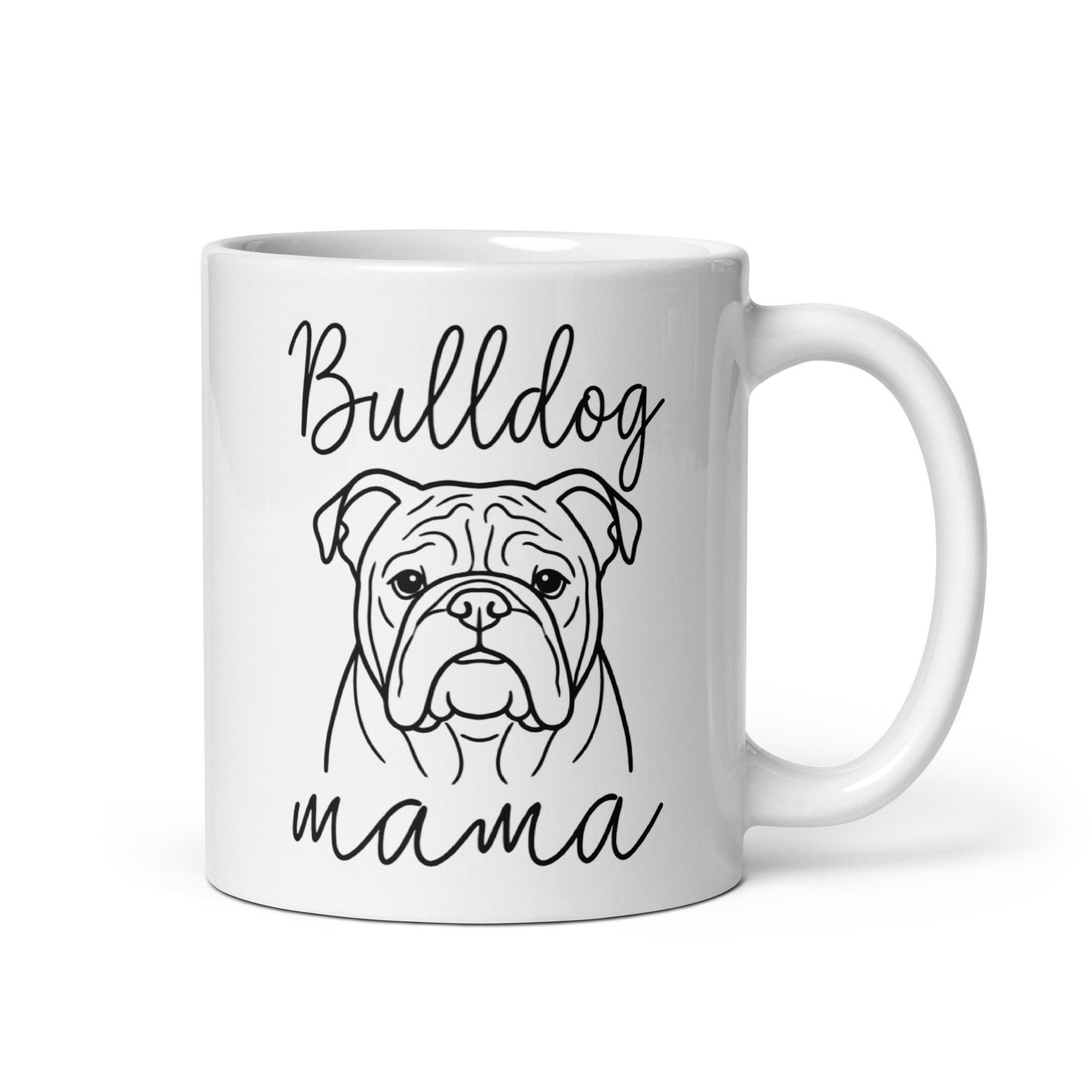 English Bulldog Mama Mode Mug . 11 oz