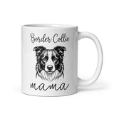 Border Collie Mama Mode White Glossy Mug . 11 oz