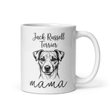 Jack Russell Terrier Mama Mode White Glossy Mug . 11 oz