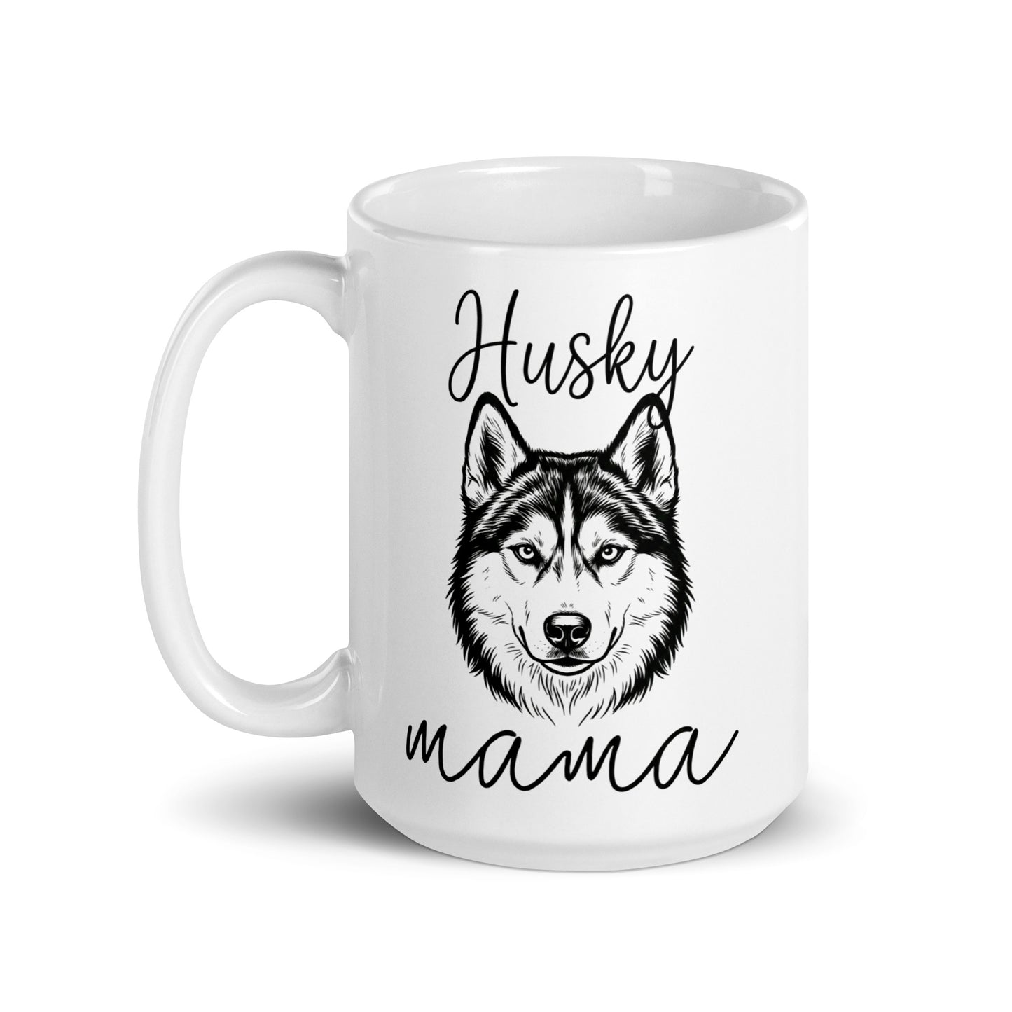 Husky Mama Mode White Glossy Mug .