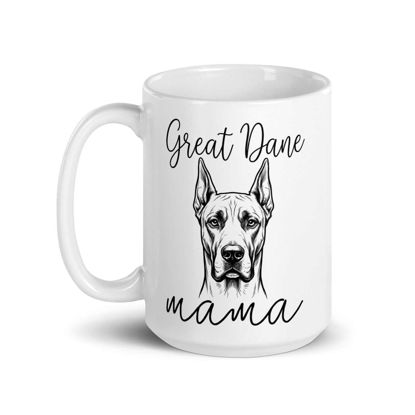 Great Dane Mama Mode White Glossy Mug .