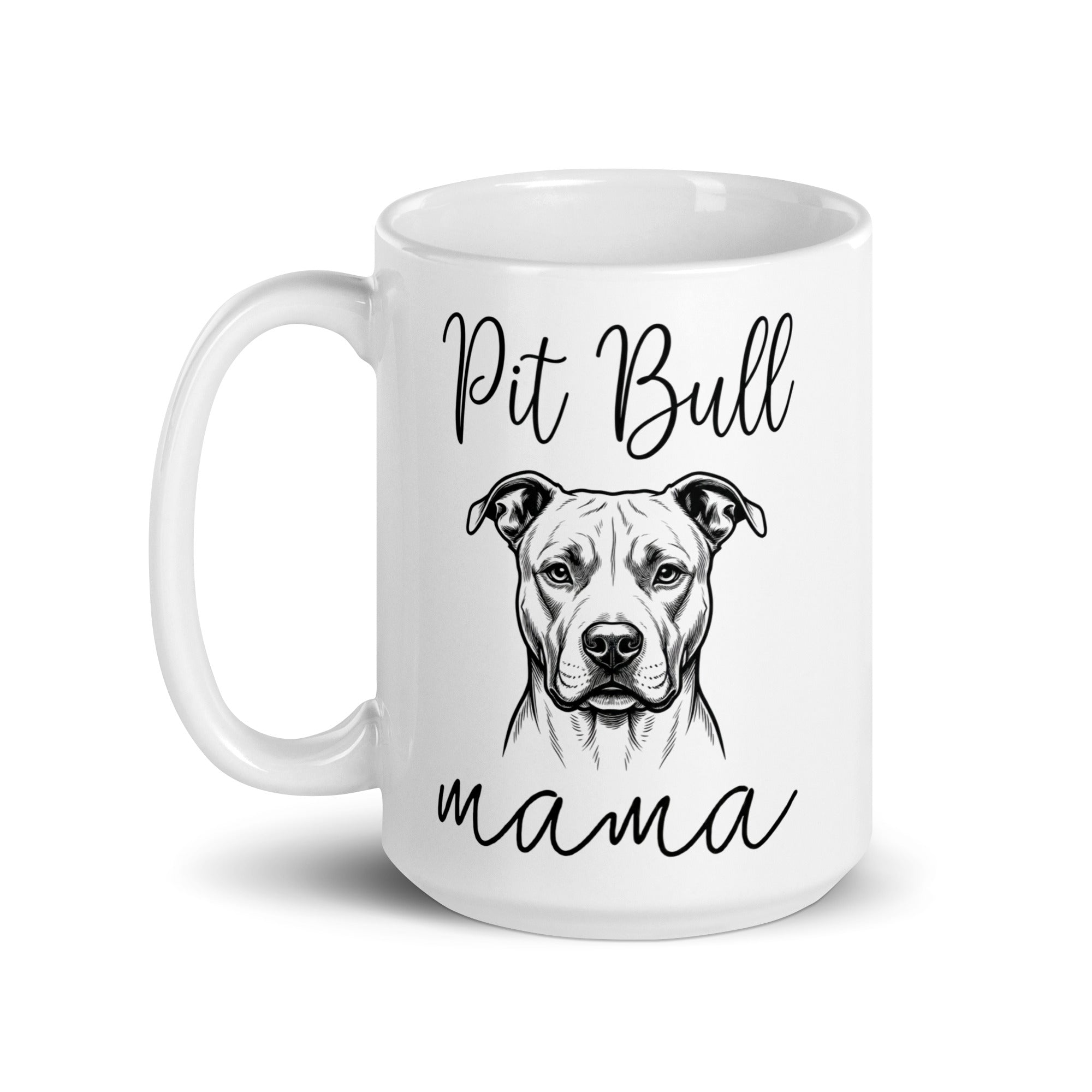 Pit Bull Mama Mode White Glossy Mug .
