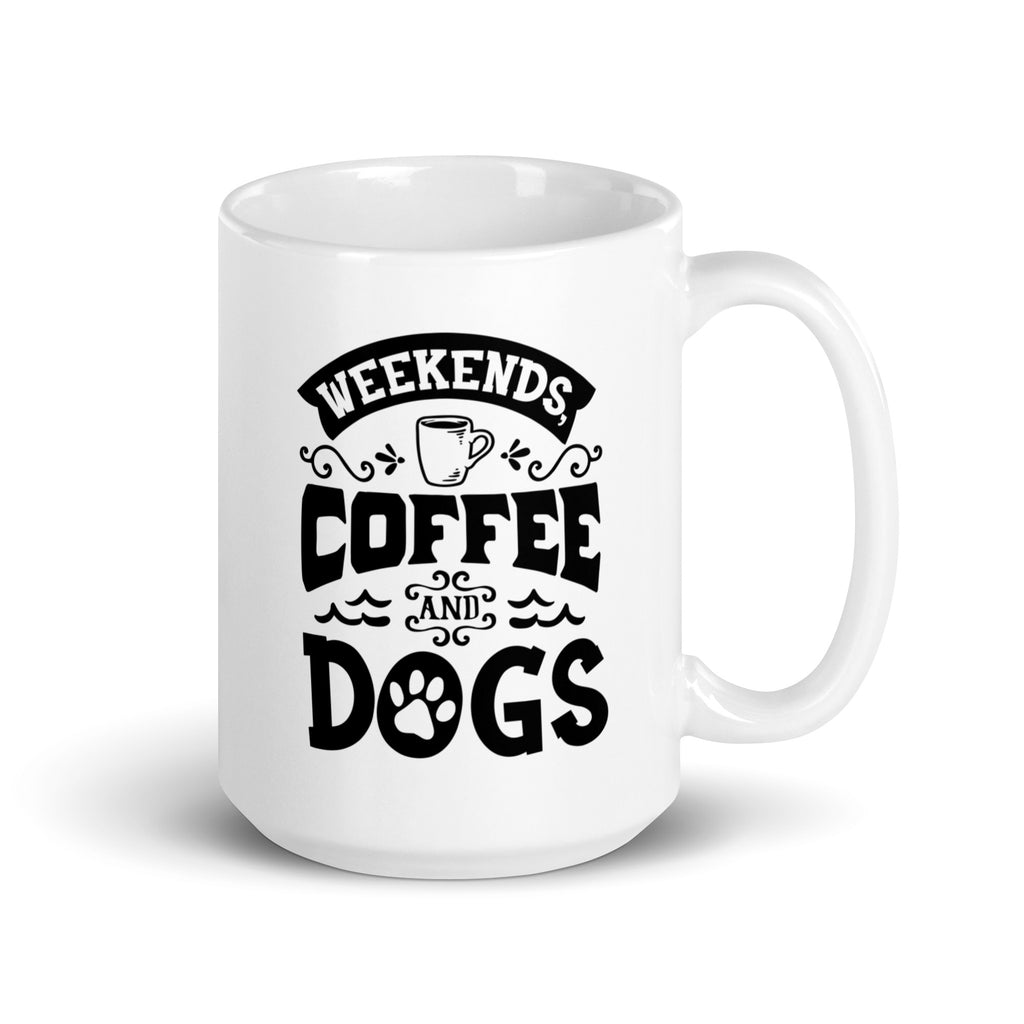 Weekends Coffee and Dogs Mug