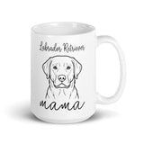 Labrador Retriever Mama Mode White Glossy Mug . 15 oz