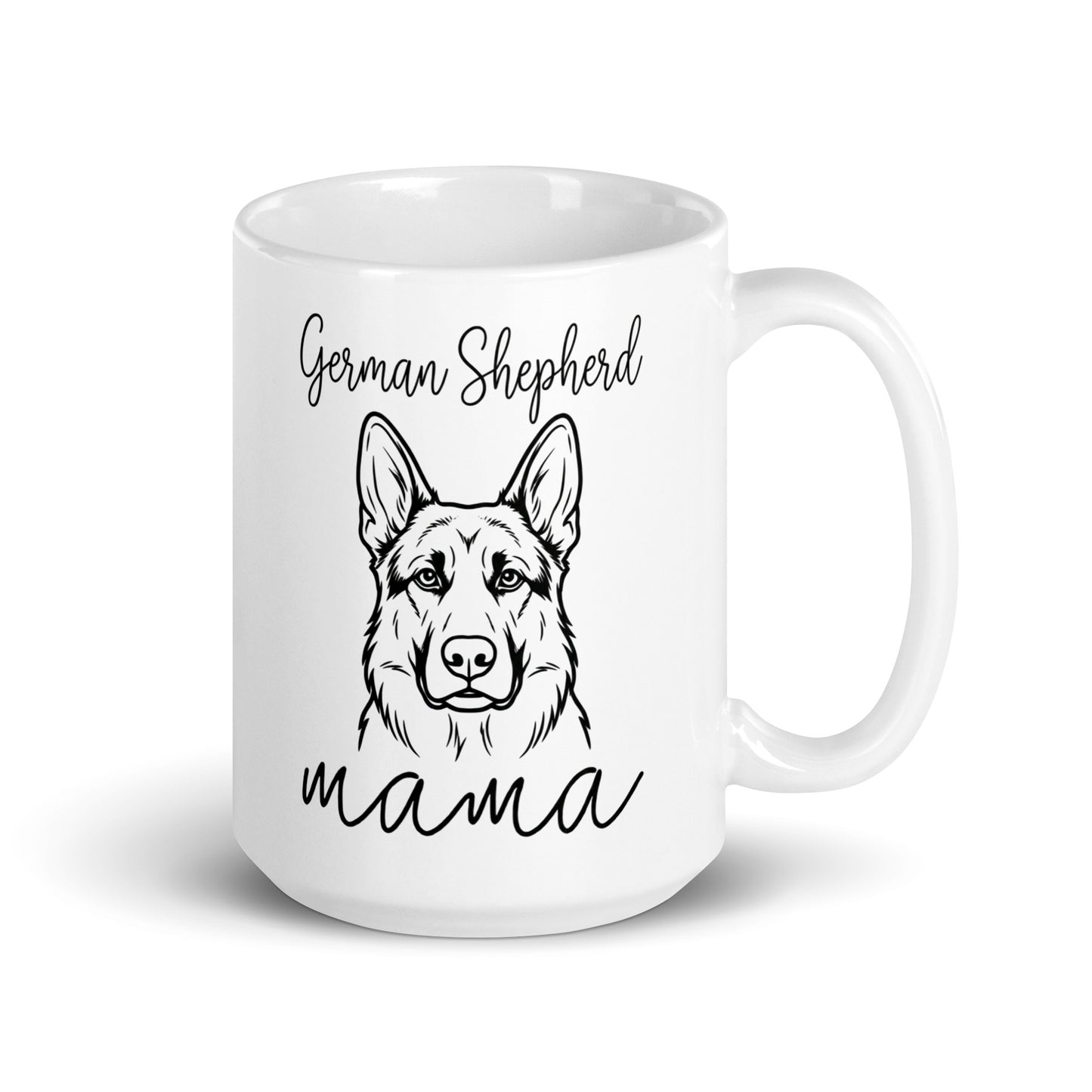 German Shepherd Mama Mode White Glossy Mug . 15 oz