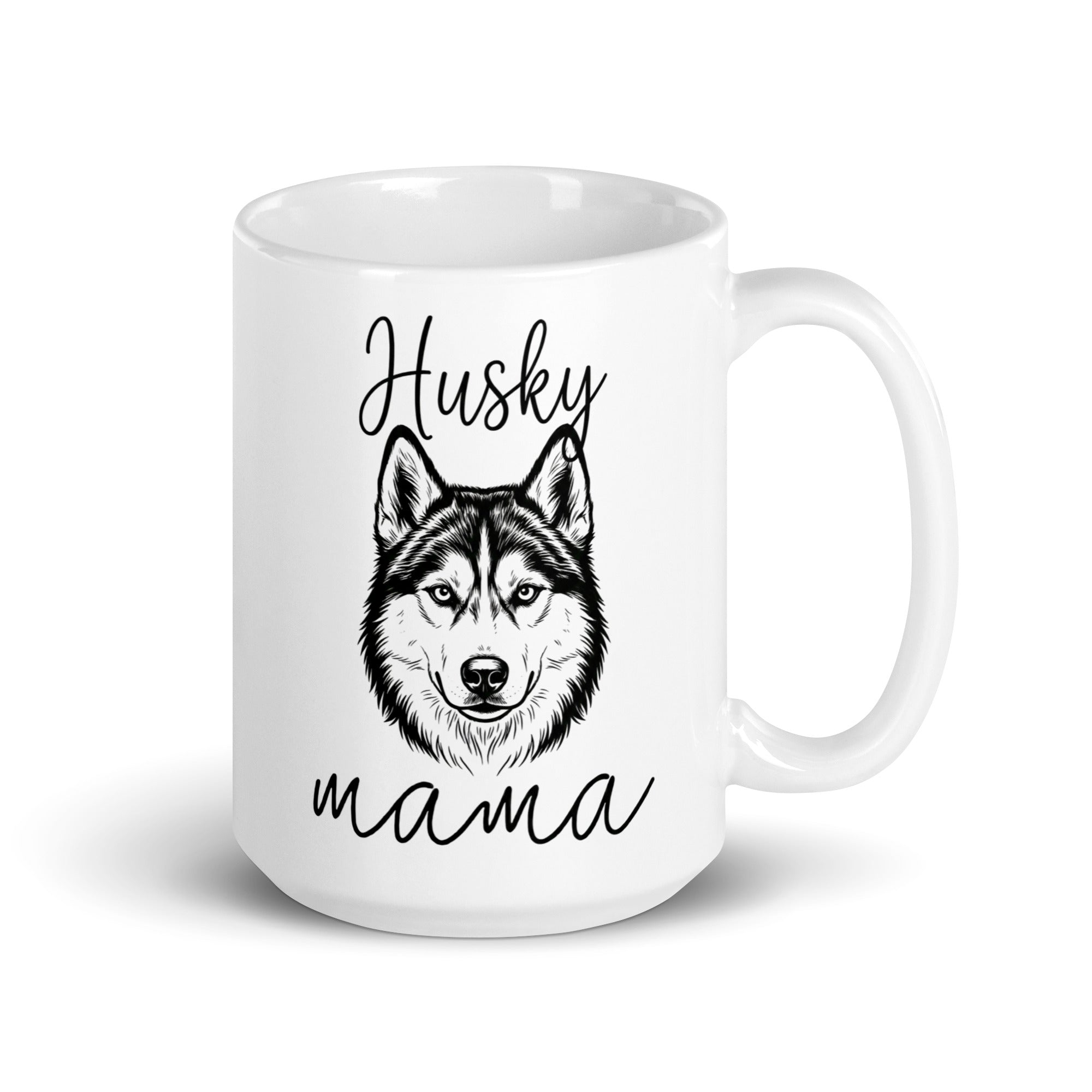 Husky Mama Mode White Glossy Mug . 15 oz