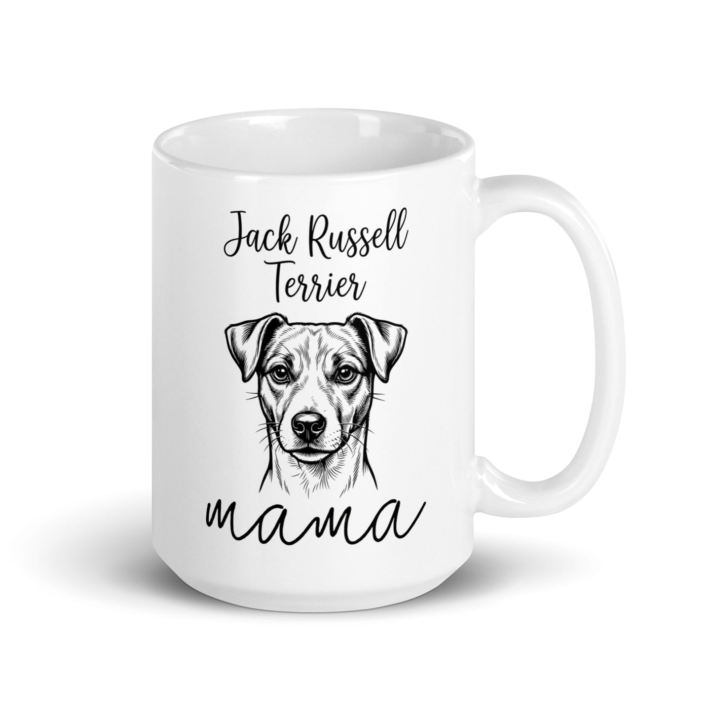 Jack Russell Terrier Mama Mode White Glossy Mug . 15 oz