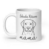 Labrador Retriever Mama Mode White Glossy Mug .