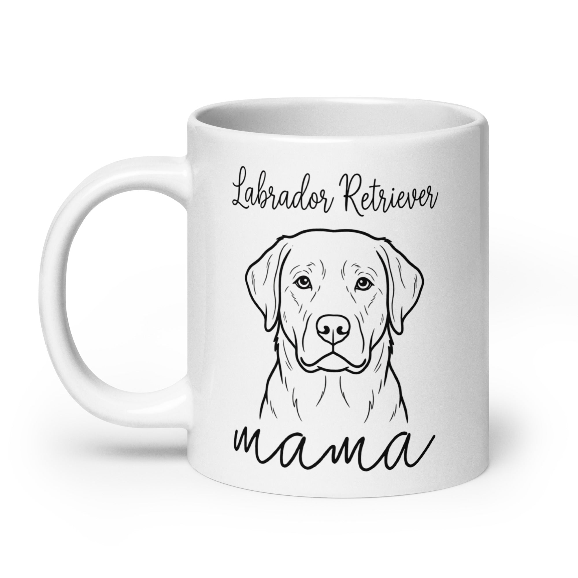 Labrador Retriever Mama Mode White Glossy Mug .