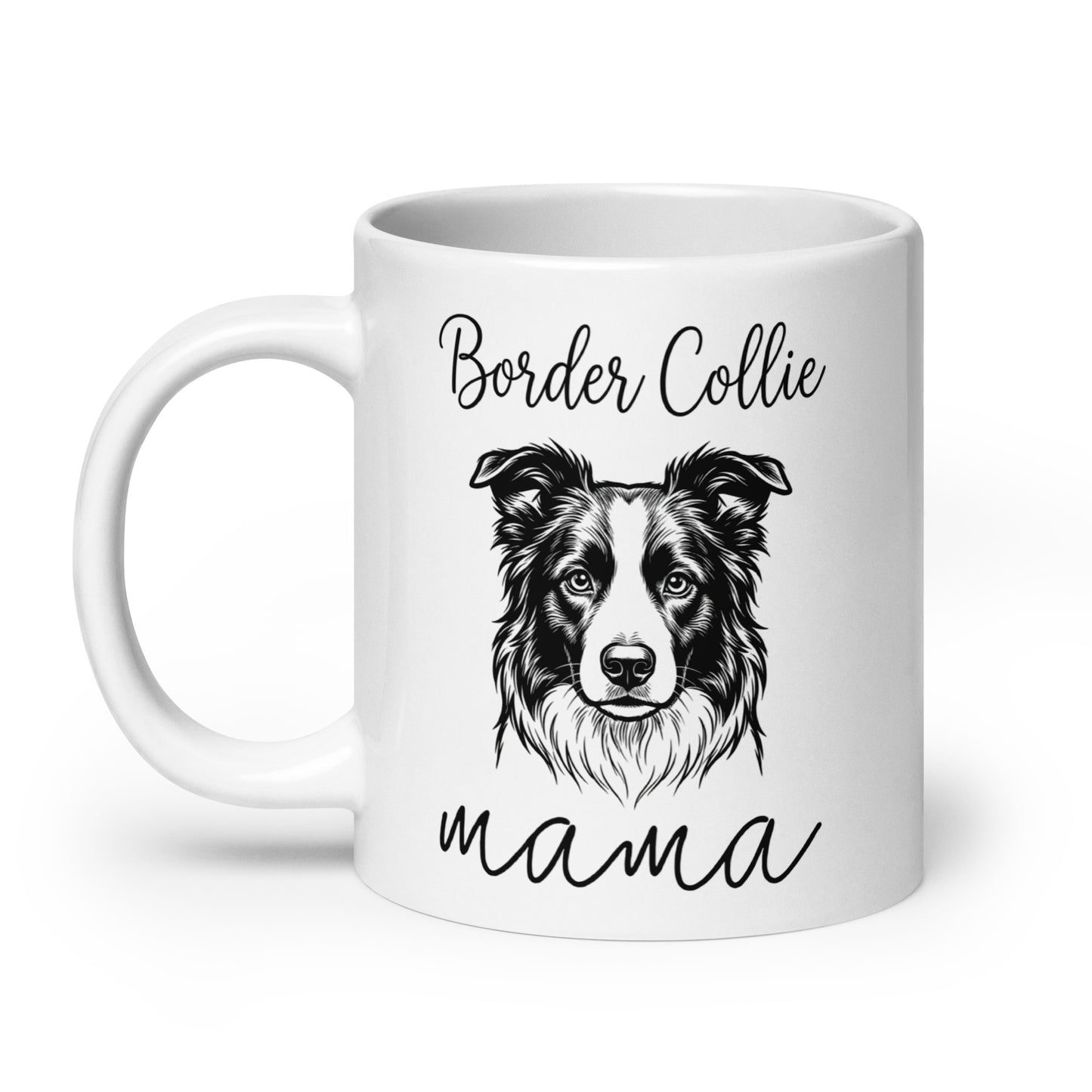 Border Collie Mama Mode White Glossy Mug .