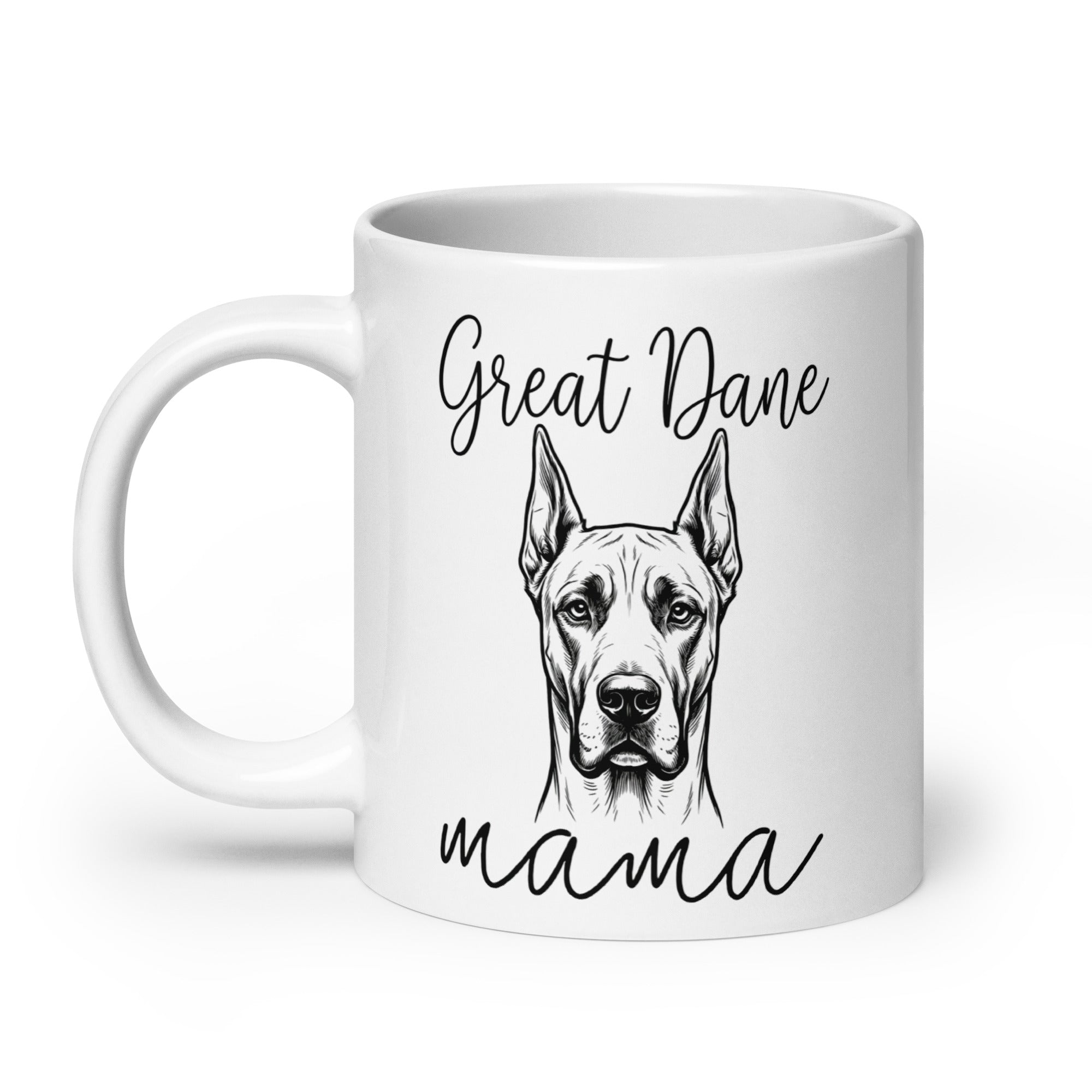 Great Dane Mama Mode White Glossy Mug .