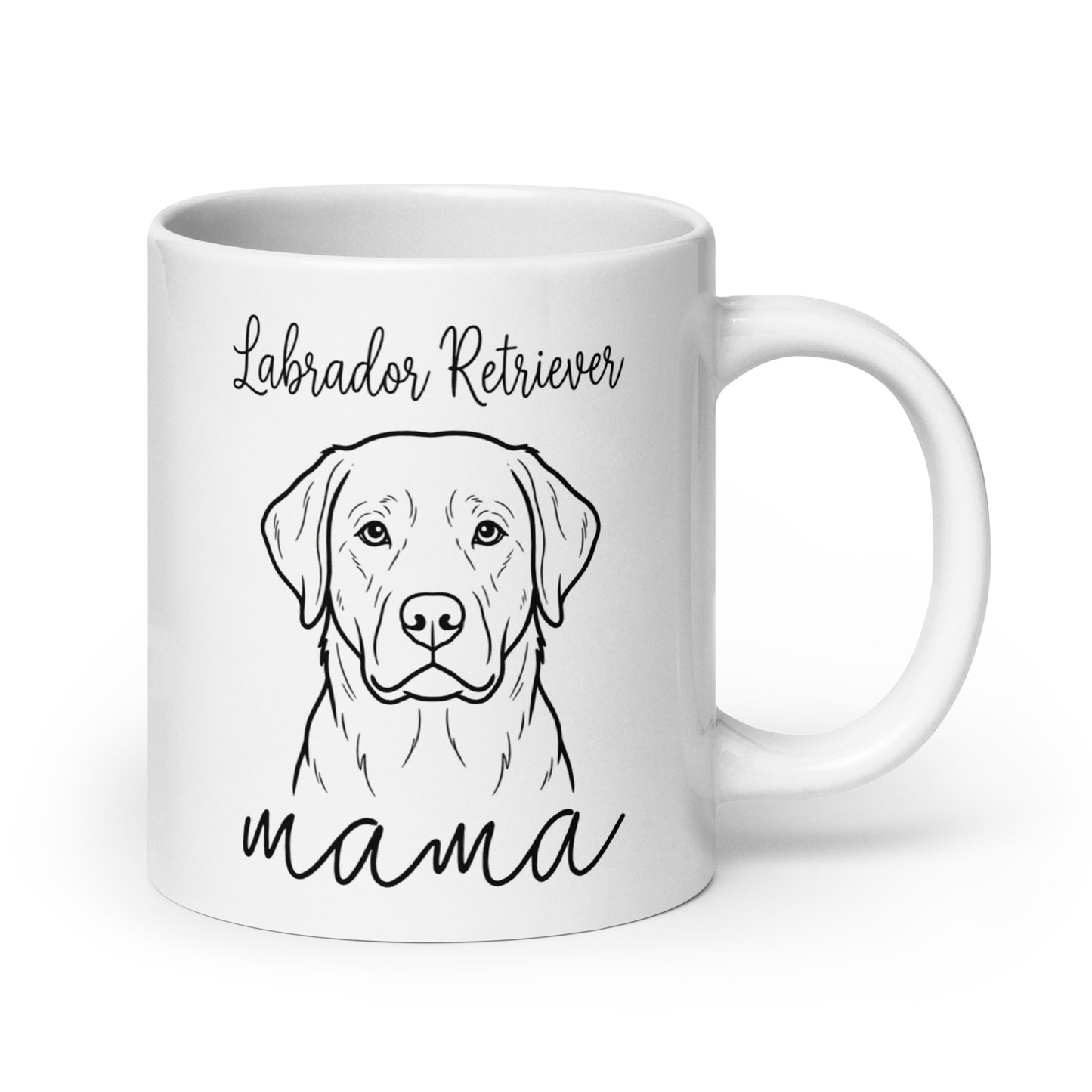 Labrador Retriever Mama Mode White Glossy Mug . 20 oz