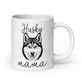 Husky Mama Mode White Glossy Mug . 20 oz
