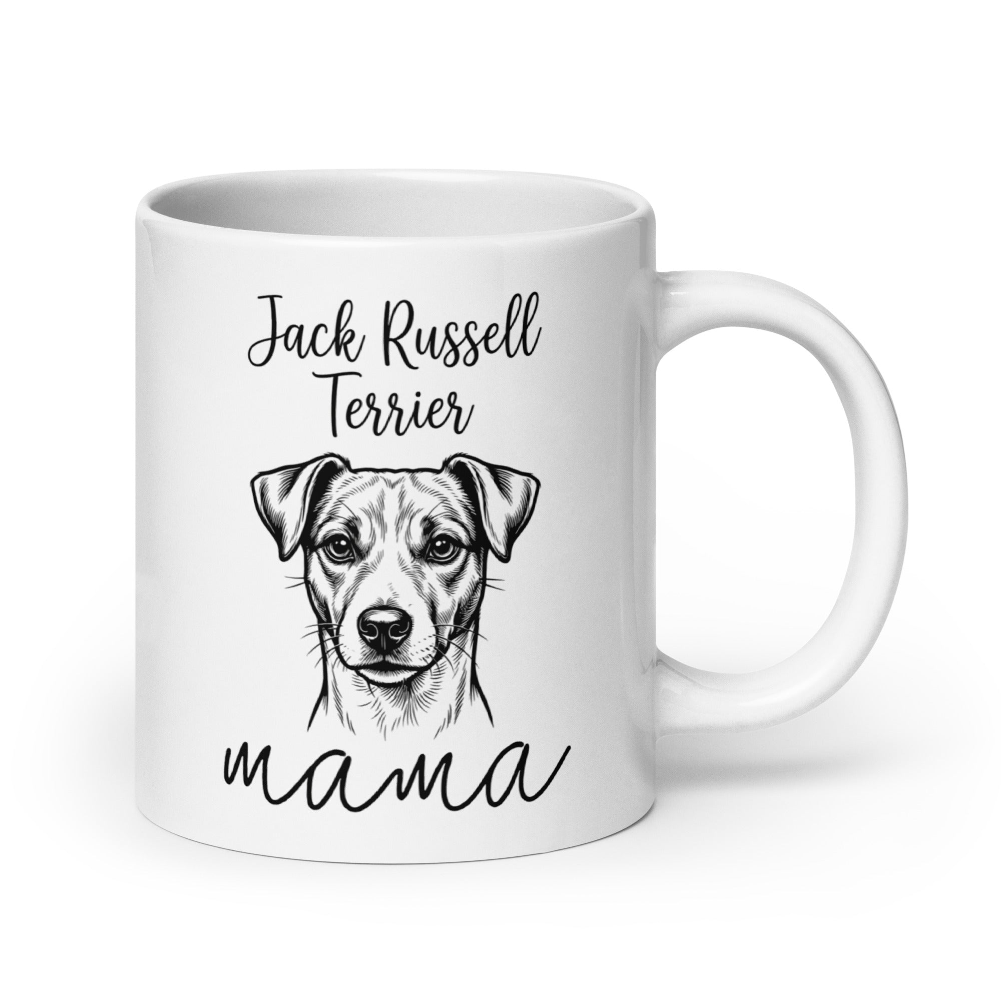 Jack Russell Terrier Mama Mode White Glossy Mug . 20 oz