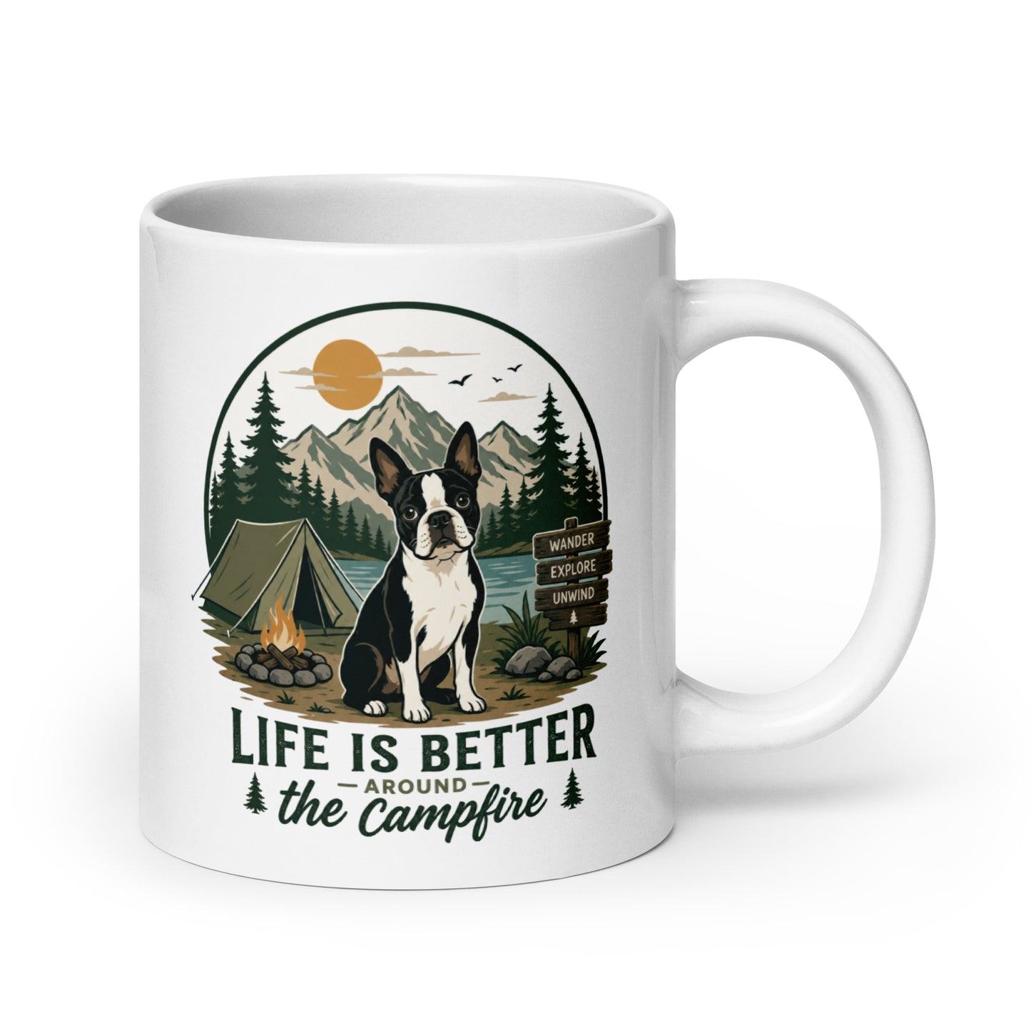 Life Is Better Around the Campfire Boston Terrier Mug, Camping Dog Lover White Glossy Mug . 20 oz