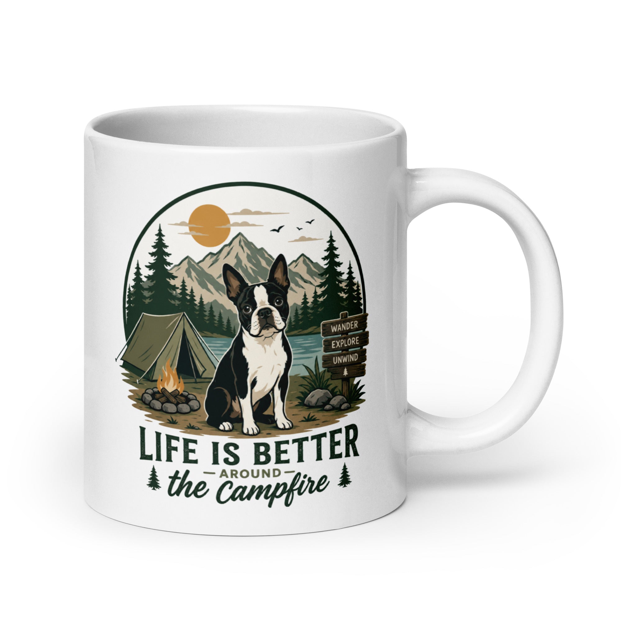 Life Is Better Around the Campfire Boston Terrier Mug, Camping Dog Lover White Glossy Mug . 20 oz