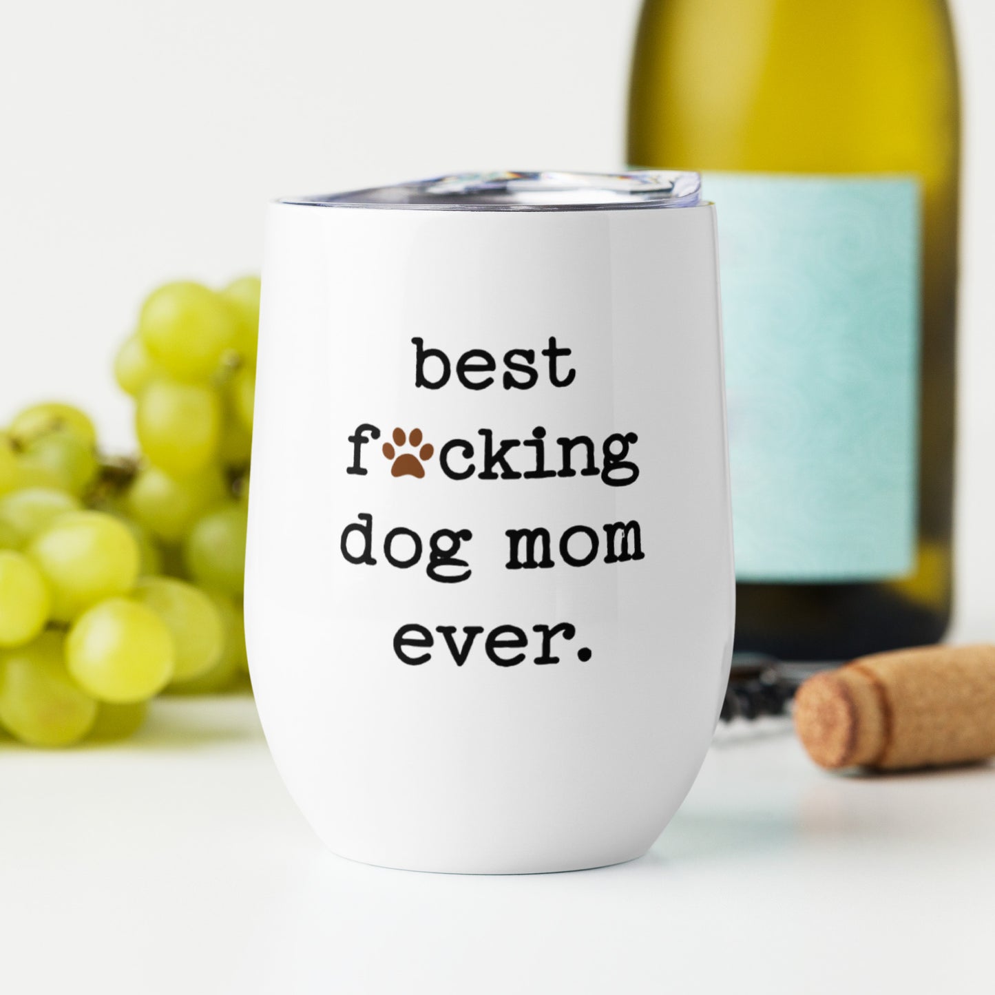 Best Dog Mom Ever 12oz Wine Tumbler with Lid for Cold & Hot Drinks