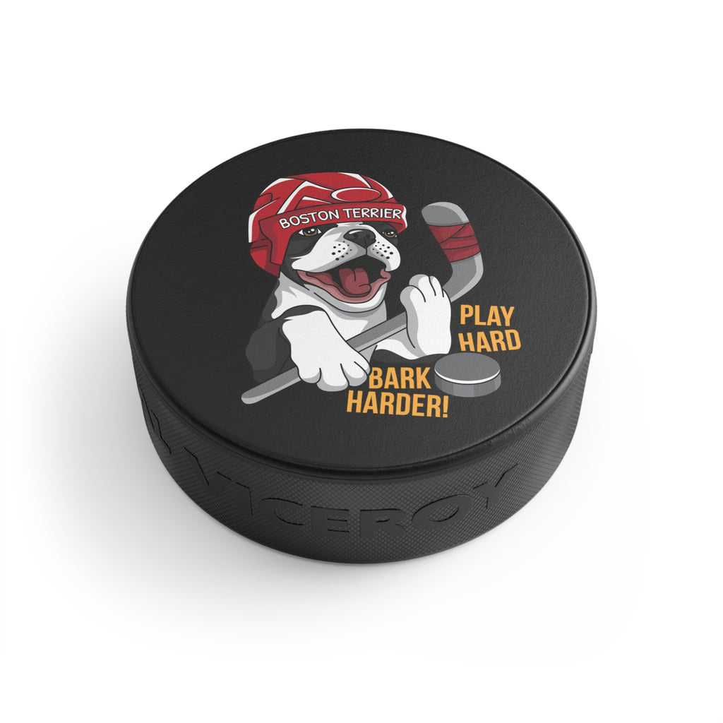 Boston Terrier Hockey Puck - Play Hard Bark Harder