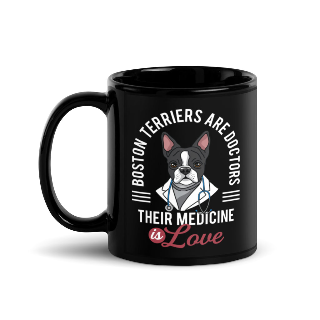 Boston Terriers Are Doctors Black Glossy Mug