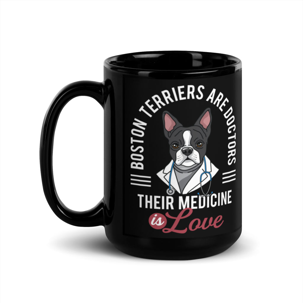 Boston Terriers Are Doctors Black Glossy Mug