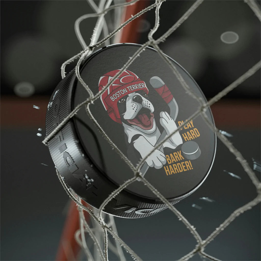 Boston Terrier Hockey Puck - Play Hard Bark Harder