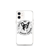 I Love My Boston Terrier iPhone Case