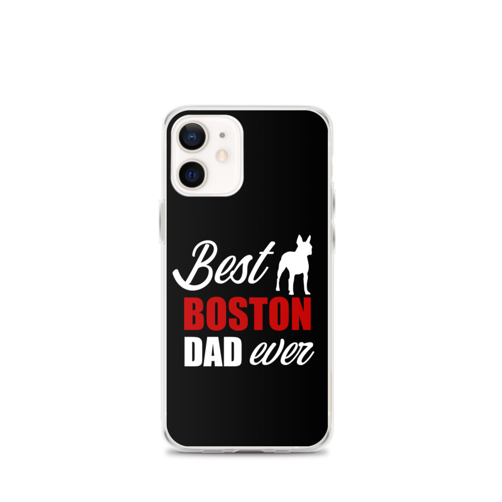 Best Boston Terrier Dad Ever iPhone Case