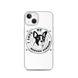 I Love My Boston Terrier iPhone Case