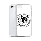 I Love My Boston Terrier iPhone Case