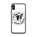 I Love My Boston Terrier iPhone Case