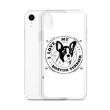 I Love My Boston Terrier iPhone Case
