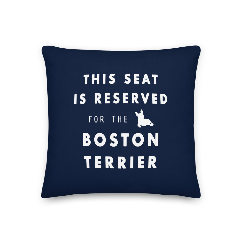 This Seat is Reserved Pillow - Boston Terrier World