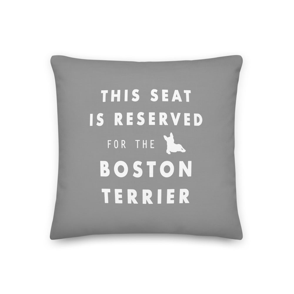 This Seat is Reserved Pillow - Boston Terrier World