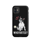 Who Farted Tough iPhone case