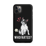 Who Farted Tough iPhone case
