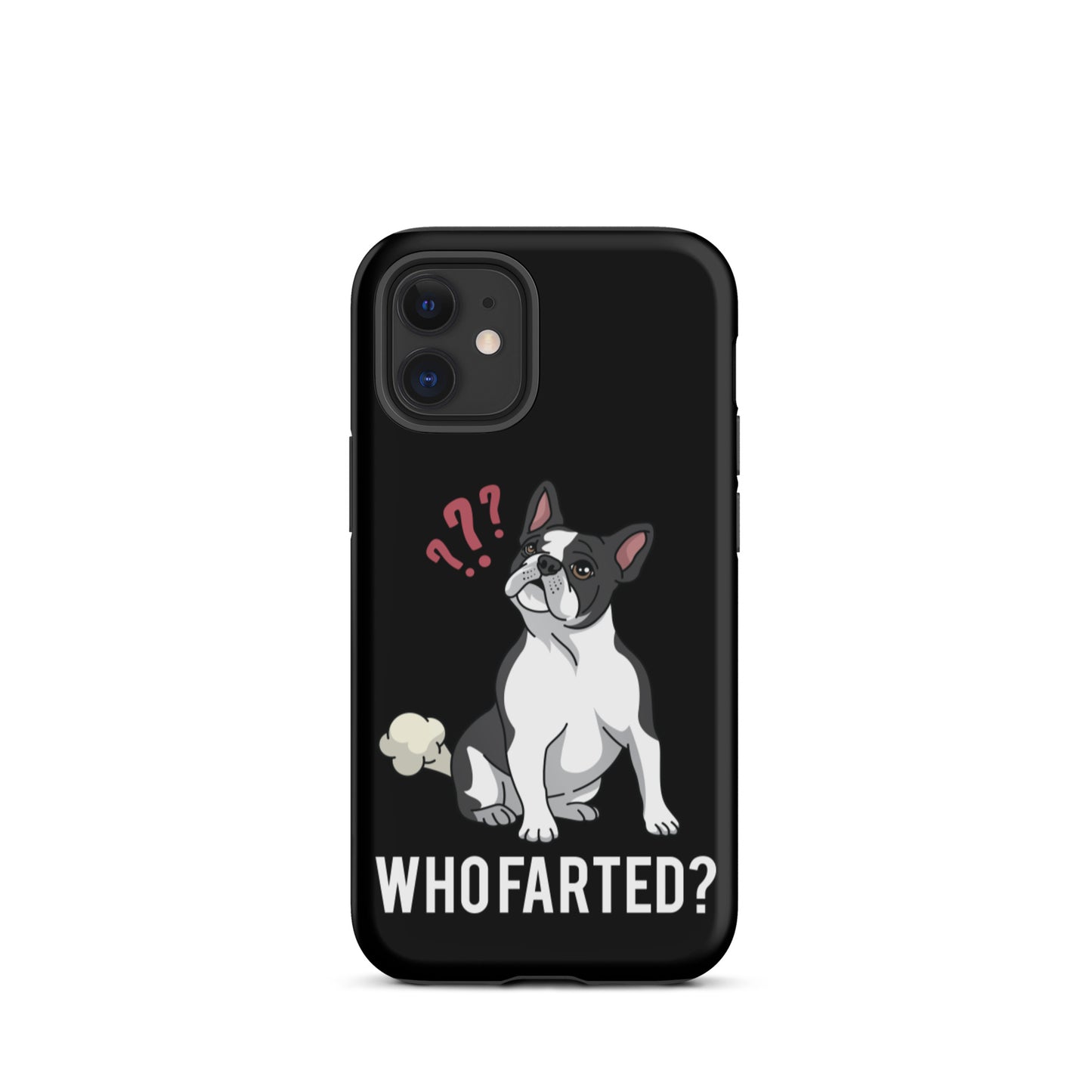 Who Farted Tough iPhone case