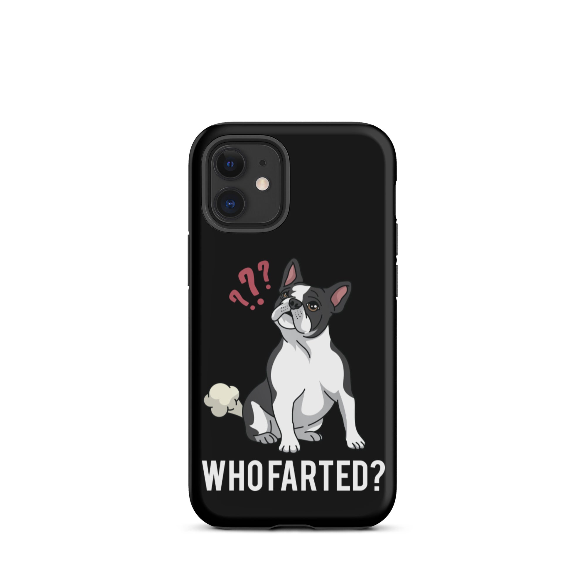 Who Farted Tough iPhone case