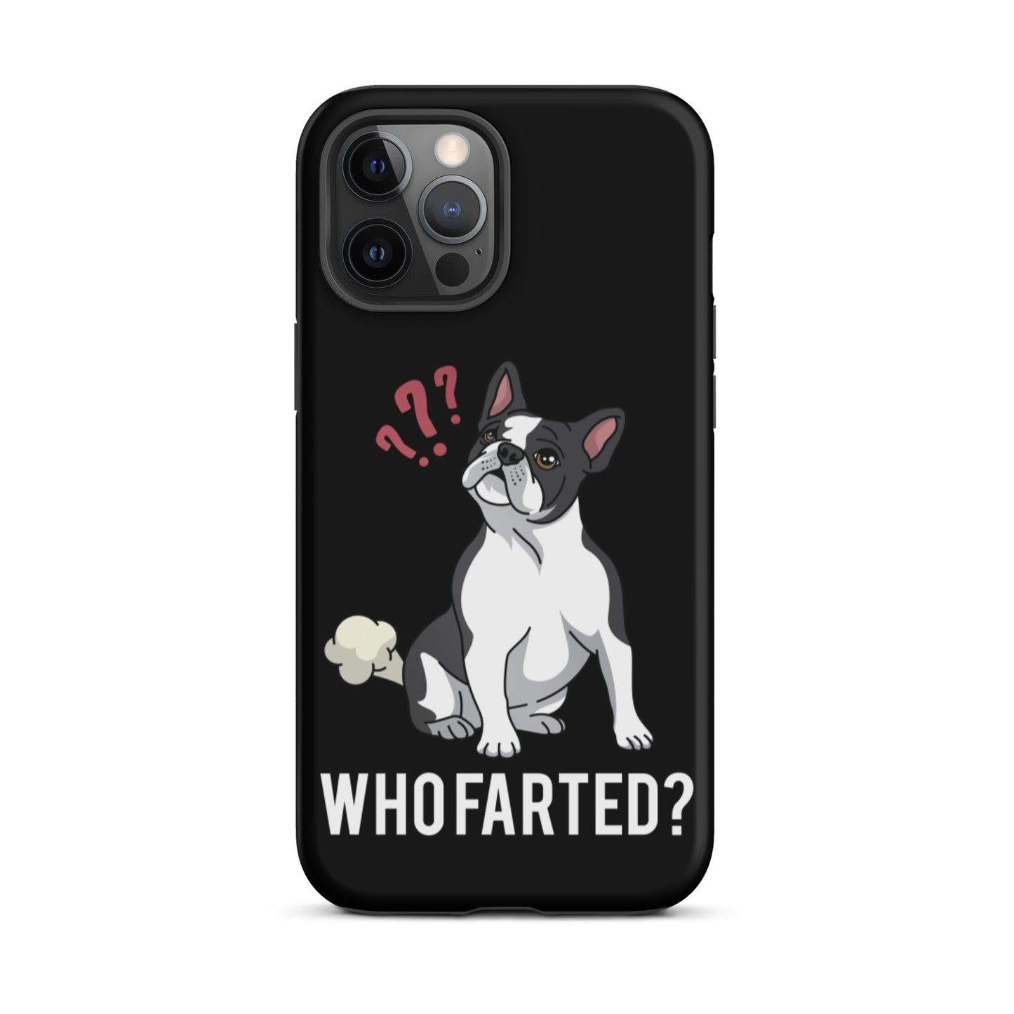Who Farted Tough iPhone case