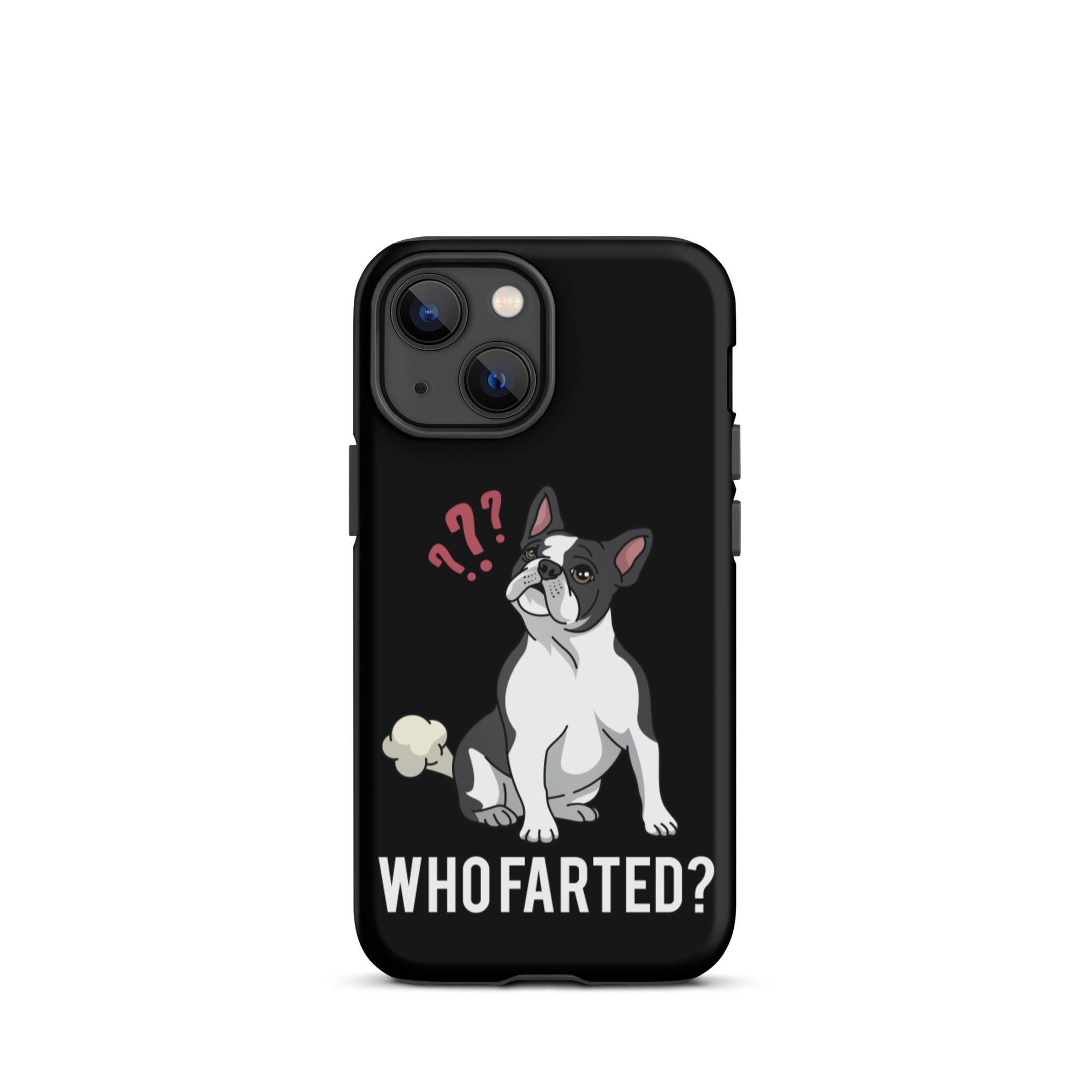 Who Farted Tough iPhone case