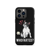 Who Farted Tough iPhone case